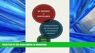Pre Order In Defense of Disciplines: Interdisciplinarity and Specialization in the Research