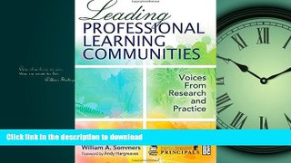 Read Book Leading Professional Learning Communities: Voices From Research and Practice On Book