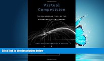 READ THE NEW BOOK Virtual Competition: The Promise and Perils of the Algorithm-Driven Economy BOOK