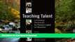 Read Book Teaching Talent: A Visionary Framework for Human Capital in Education