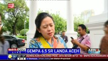 Puan-BPBD Kordinasi Bantu Korban Gempa Aceh