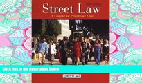 PDF [DOWNLOAD] Street Law: A Course in Practical Law, (6th ed.,Student Edition) BOOOK ONLINE