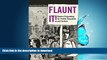 Pre Order Flaunt It! Queers Organizing for Public Education and Justice (Counterpoints: Studies in