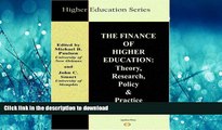 Pre Order The Finance of Higher Education: Theory, Research, Policy and Practice