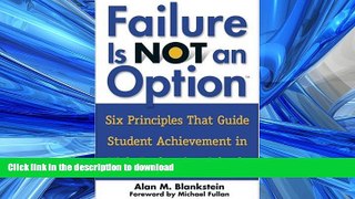 READ Failure Is Not an Option(TM): Six Principles That Guide Student Achievement in