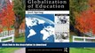 Pre Order Globalization of Education: An Introduction (Sociocultural, Political, and Historical