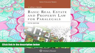 READ PDF [DOWNLOAD] Basic Real Estate and Property Law for Paralegals (Aspen College) BOOOK ONLINE