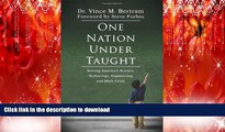 READ One Nation Under Taught: Solving America s Science, Technology, Engineering   Math Crisis