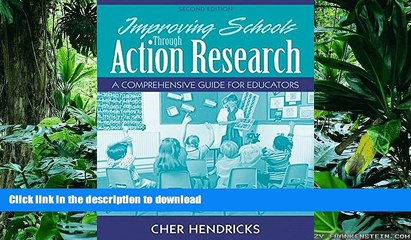 PDF Improving Schools Through Action Research: A Comprehensive Guide for Educators (2nd Edition)