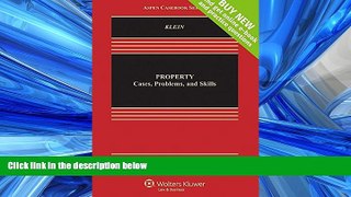READ book Property: Cases, Problems and Skills Practice [Connected Casebook] (Aspen Casebook)