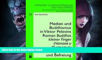Buy  Medien und Buddhismus in Viktor Pelevins Roman Â«Buddhas kleiner FingerÂ» (Capaev i Pustota):