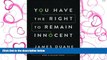 READ THE NEW BOOK You Have the Right to Remain Innocent BOOOK ONLINE