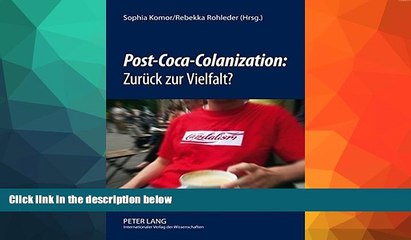 Download Video: Buy NOW  Â«Post-Coca-ColanizationÂ»: ZurÃ¼ck zur Vielfalt? (German Edition)   Book