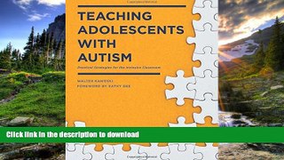 Hardcover Teaching Adolescents with Autism: Practical Strategies for the Inclusive Classroom  Full