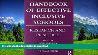Pre Order Handbook of Effective Inclusive Schools: Research and Practice  On Book