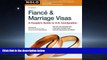 PDF [DOWNLOAD] Fiance   Marriage Visas: A Couple s Guide to U.S. Immigration READ ONLINE
