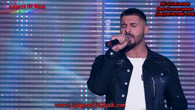 Fiki - Ti si mi sartseto / Фики - Ти си ми сърцето (Live) (Full HD 1080i - 2016)