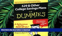 Read Book 529 and Other College Savings Plans For Dummies On Book