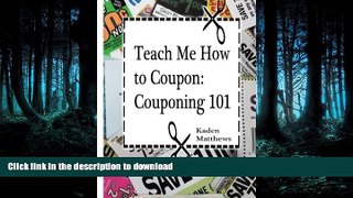 Pre Order Teach Me How to Coupon: Couponing 101 On Book