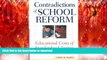 Epub Contradictions of School Reform: Educational Costs of Standardized Testing (Critical Social