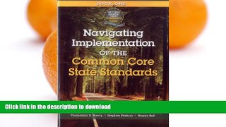 Pre Order Getting Ready for the Common Core: Navigating Implementation of the Common Core State