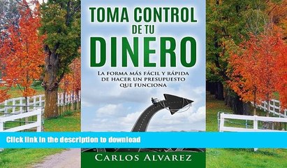 Free [PDF] Toma Control De Tu Dinero: La Forma MÃ¡s FÃ¡cil Y RÃ¡pida De Hacer Un Presupuesto Que