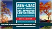 BEST PDF  ABA-LSAC Official Guide to ABA-Approved Law Schools 2009 (Aba Lsac Official Guide to Aba