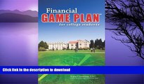 READ Financial Game Plan for College Students Kindle eBooks