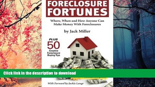Hardcover Foreclosure Fortunes: When, Where, and How Anyone Can Make Money With Foreclosures Full