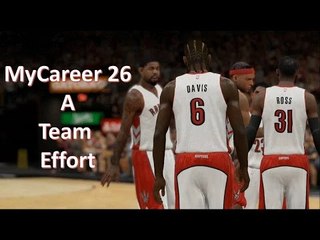 NBA 2K15: MyCareer Ep. 26: A Team Effort