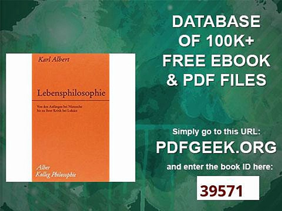 Lebensphilosophie Von den Anfängen bei Nietzsche bis zu ihrer Kritik bei Lukács (Kolleg Philosophie)