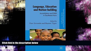 Buy NOW  Language, Education and Nation-building: Assimilation and Shift in Southeast Asia