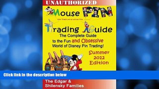 Online Ron Edgar Mouse Pin Trading: Summer 2012 B/W Edition: The Complete Guide to the Fun and