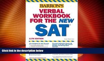Price Verbal Workbook for the NEW SAT (Barron s SAT Critical Reading Workbook) Sharon Wiener Green