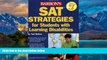 Price Barron s SAT Strategies for Students with Learning Disabilities Dr. Toni Welkes For Kindle