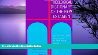 Online  Theological Dictionary of the New Testament (Volume I) Full Book Download