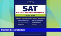 Price Kaplan SAT Critical Reading Workbook Second Edition   (Kaplan Sat Critical Reading Workbook)