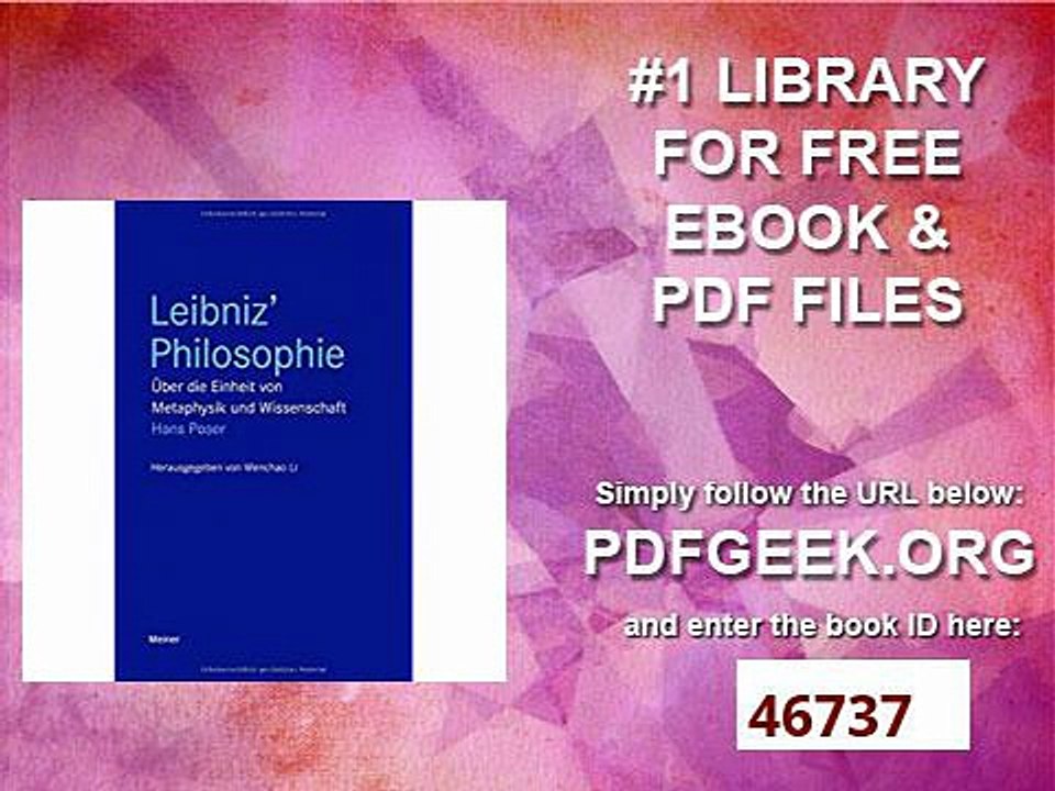 Leibniz' Philosophie Über die Einheit von Metaphysik und Wissenschaft (Blaue Reihe)
