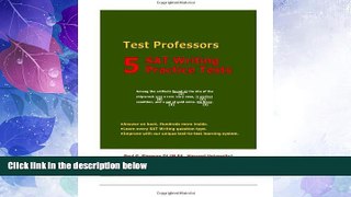 Price 5 SAT Writing Practice Tests Paul G. Simpson IV For Kindle