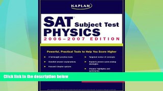 Price Kaplan SAT Subject Test: Physics 2006-2007 (Kaplan SAT Subject Tests: Physics) Kaplan On Audio