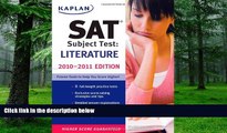 Price Kaplan SAT Subject Test Literature 2010-2011 Edition (Kaplan SAT Subject Tests: Literature)