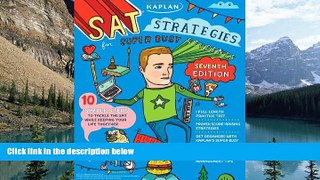 Best Price Kaplan SAT Strategies for Super Busy Students: 10 Simple Steps to Tackle the SAT while