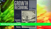 BEST PDF  Growth Recurring: Economic Change in World History (Clarendon Paperbacks) [DOWNLOAD]