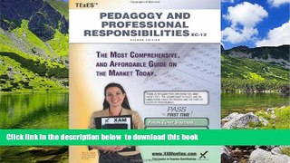 Pre Order TExES Pedagogy and Professional Responsibilities EC-12 Teacher Certification Study Guide