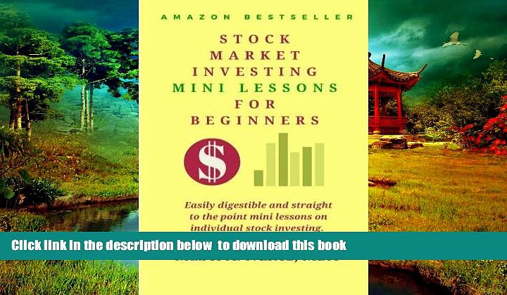 Pre Order Stock Market  Investing  Mini-Lessons  For Beginners: A starter guide for beginner