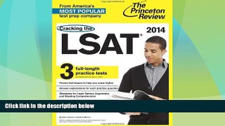 Price Cracking the LSAT with 3 Practice Tests, 2014 Edition (Graduate School Test Preparation)
