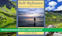 Pre Order Self Reliance - What Do Mean You Didn t Know?: African-Americans Achieving A Well Spent