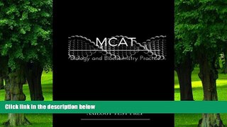 Pre Order MCAT Biology and Biochemistry Practice: Axilogy Test Prep (Axilogy MCAT Prep) (Volume