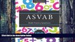 Best Price ASVAB 2016 Math Practice Test Book: 100 Math   Arithmetic Reasoning Questions for the