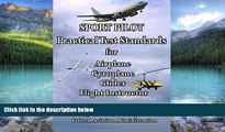 Price Sport Pilot Practical Test Standards for Airplane, Gyroplane, Glider, Flight Instructor FAA
